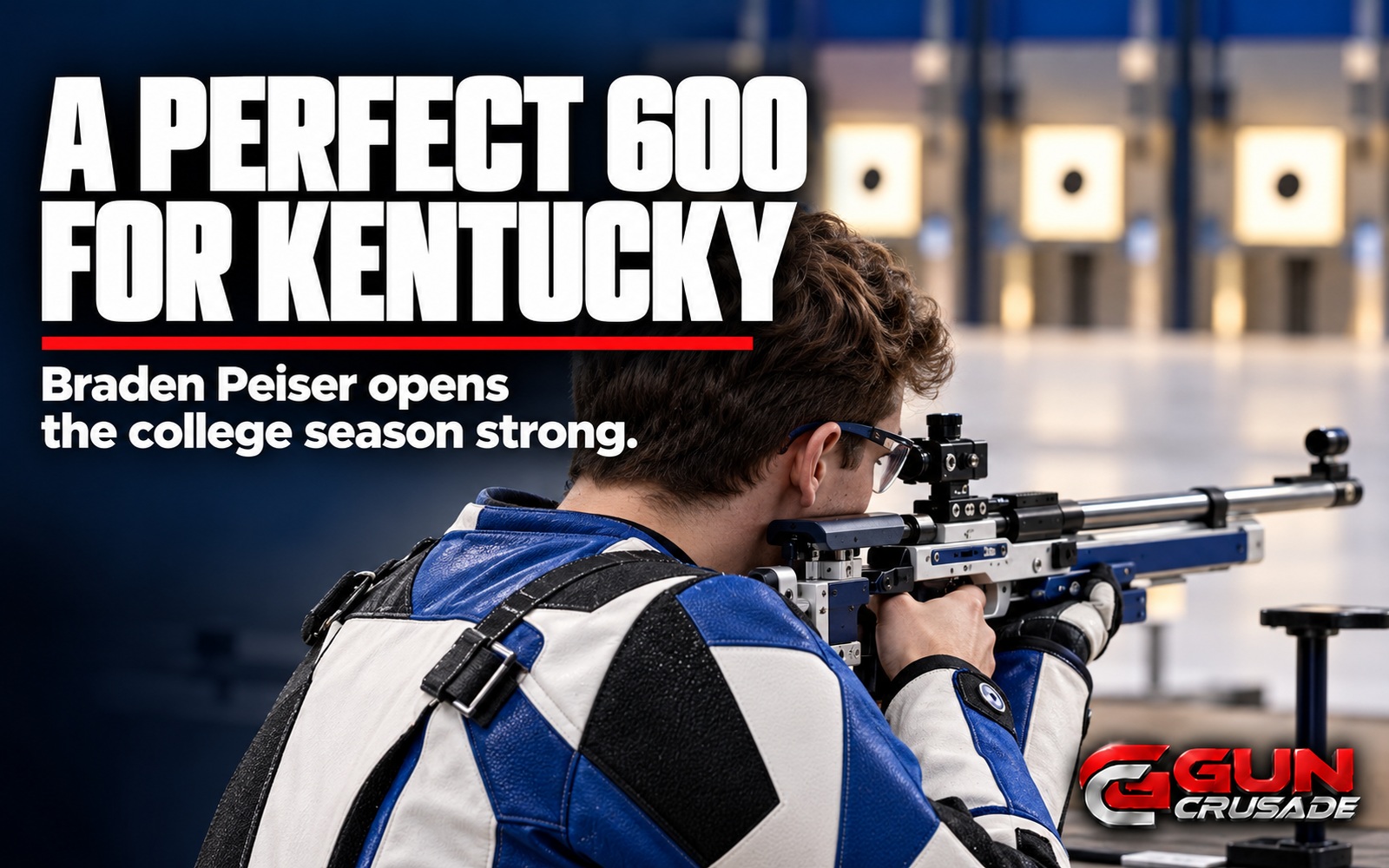 Kentucky's Braden Peiser Fires Perfect 600 as College Rifle Season Opens Hot
